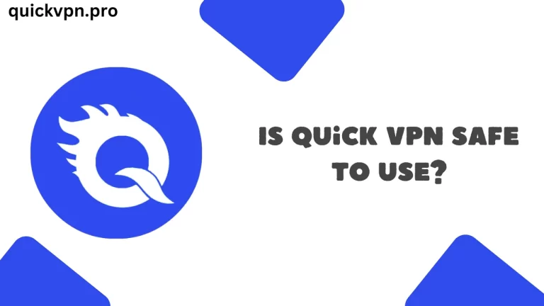 Безопасен ли Quick VPN?